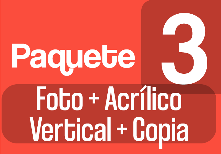 Paquete 3 C - Foto + Acrilico Vertical + Copia